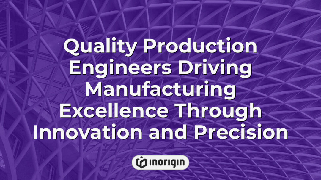 Experienced production engineers collaborating in a modern manufacturing facility, utilizing advanced technologies to drive excellence and innovation in product development and precision engineering.