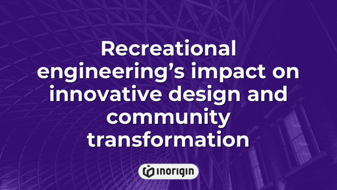 Illustration showcasing how recreational engineering drives innovative design solutions and fosters community transformation through creative and functional product development.
