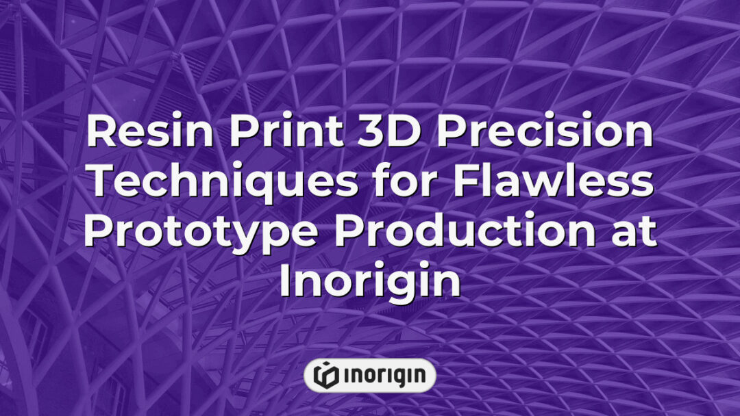 High-precision resin 3D printing techniques at Inorigin studio in Greece, showcasing flawless prototype production with advanced DLP resin technology and engineering expertise.