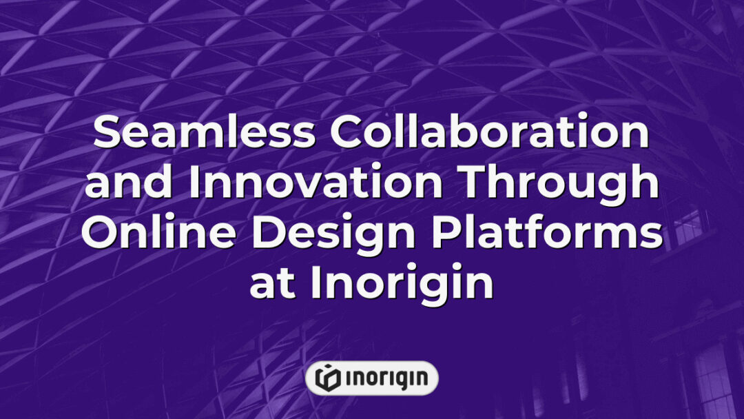 A dynamic digital workspace illustrating seamless collaboration and innovation among designers and engineers using online design platforms at Inorigin's advanced product design studio in Greece.