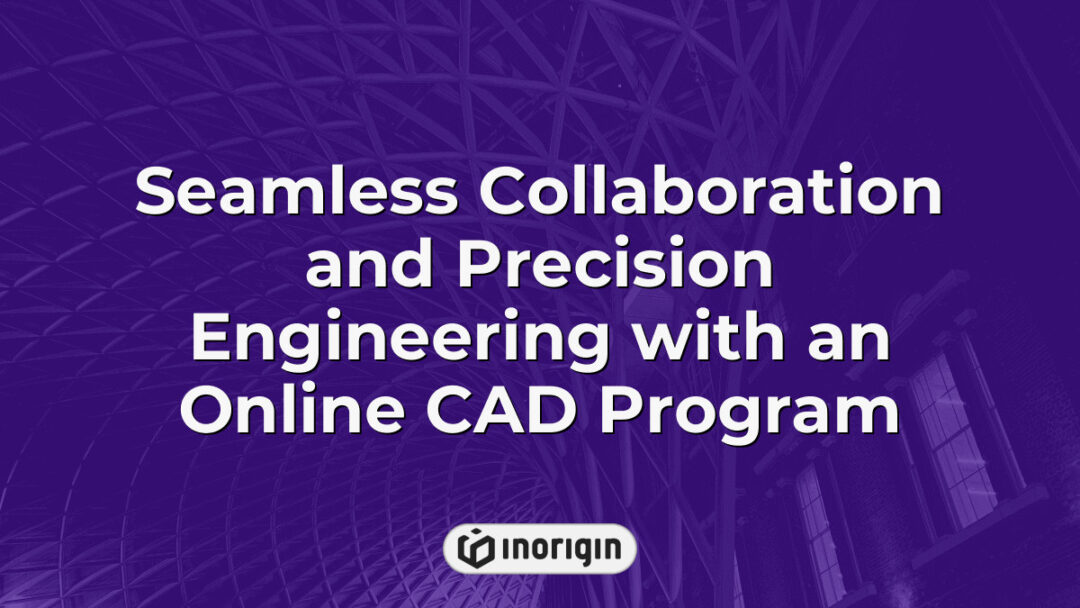 Advanced online CAD program enabling seamless collaboration and precision engineering for innovative product design and development in a modern workspace.