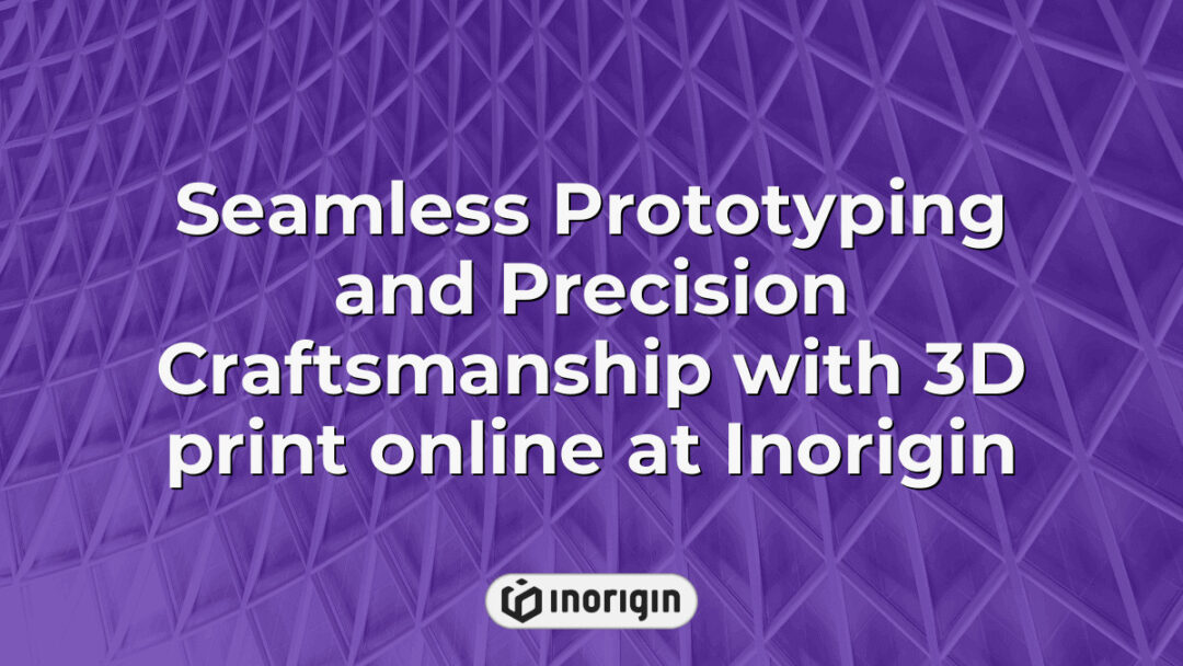 A high-precision 3D printed prototype showcasing seamless integration of design and engineering craftsmanship at Inorigin's advanced 3D printing studio in Greece.