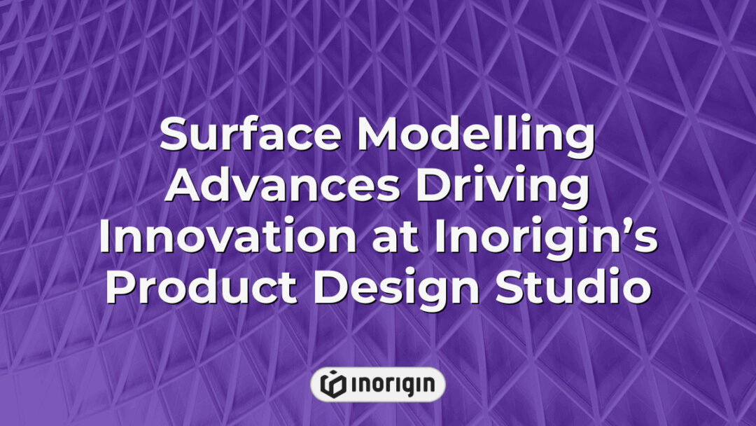 Advanced surface modelling techniques at Inorigin’s product design studio in Patra, Greece, showcasing innovative 3D design processes that enhance product development and engineering precision.