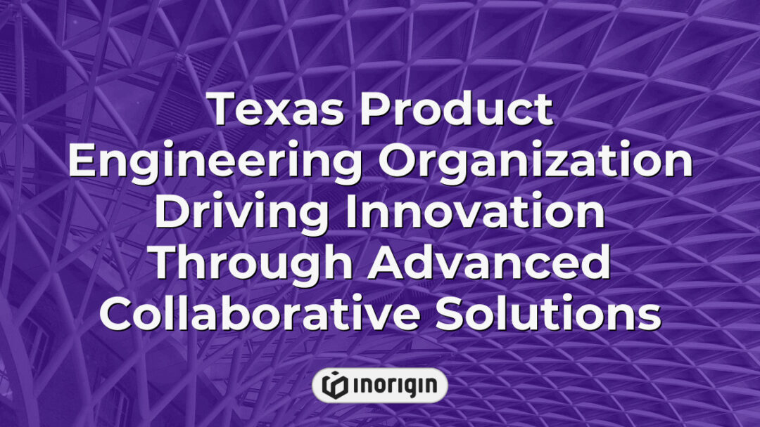 Innovative Texas-based product engineering organization utilizing advanced collaborative technologies to drive cutting-edge design and development solutions.