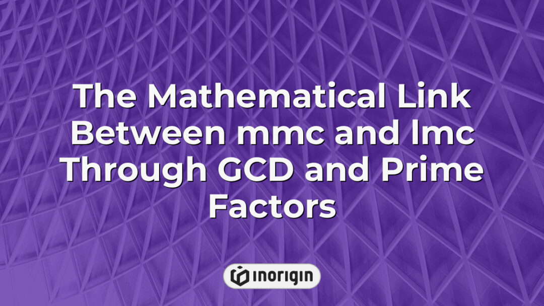 Detailed graphical representation illustrating the mathematical relationship between mmc and lmc through the use of greatest common divisor (GCD) and prime factorization concepts, highlighting key numerical connections.