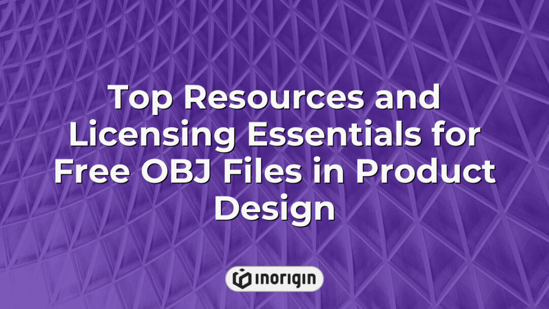 Comprehensive guide illustrating top resources and key licensing requirements for utilizing free OBJ files in innovative product design and 3D modeling projects.