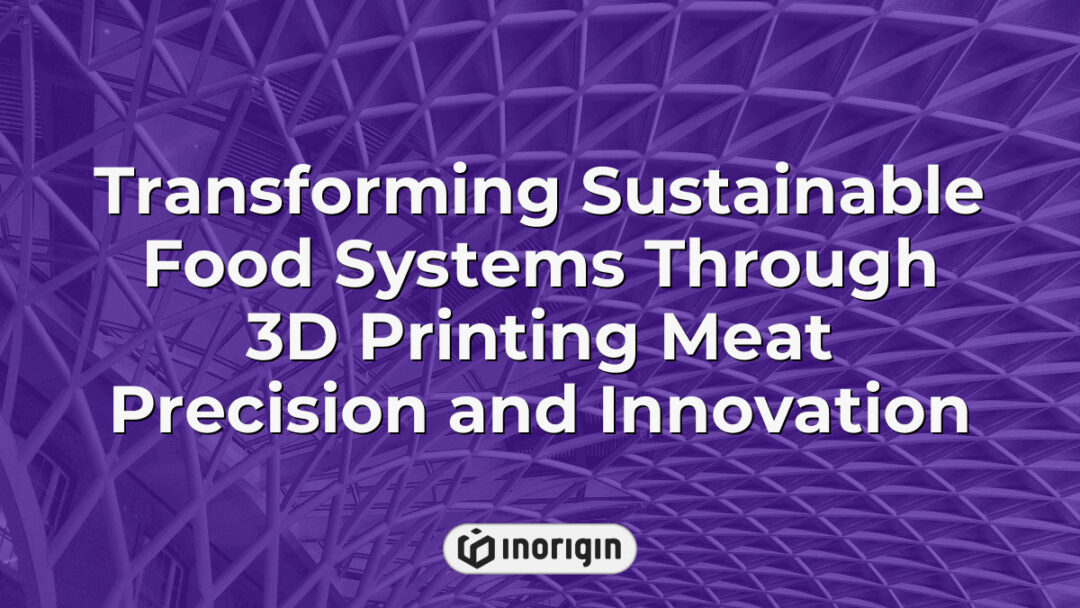 Innovative 3D printing technology revolutionizing sustainable food systems by precisely creating meat alternatives with advanced design and engineering expertise.