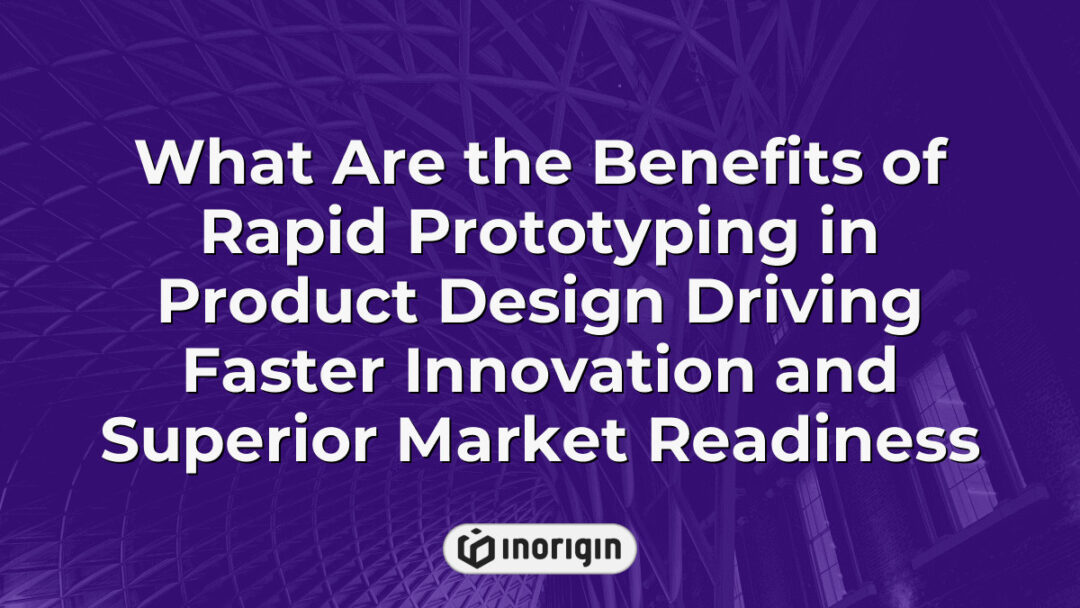 Illustration showing the advantages of rapid prototyping in product design, emphasizing faster innovation and enhanced market readiness through advanced 3D printing techniques.