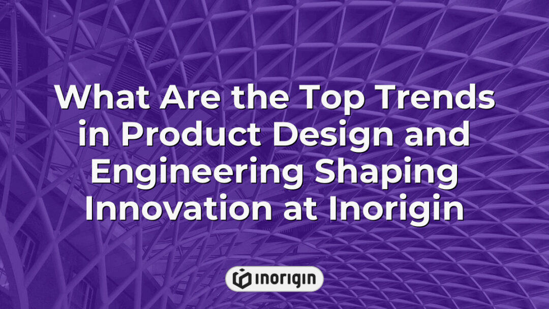 Visual representation of the latest trends in product design and engineering innovations at Inorigin studio, showcasing advanced techniques and technologies used in Greece.