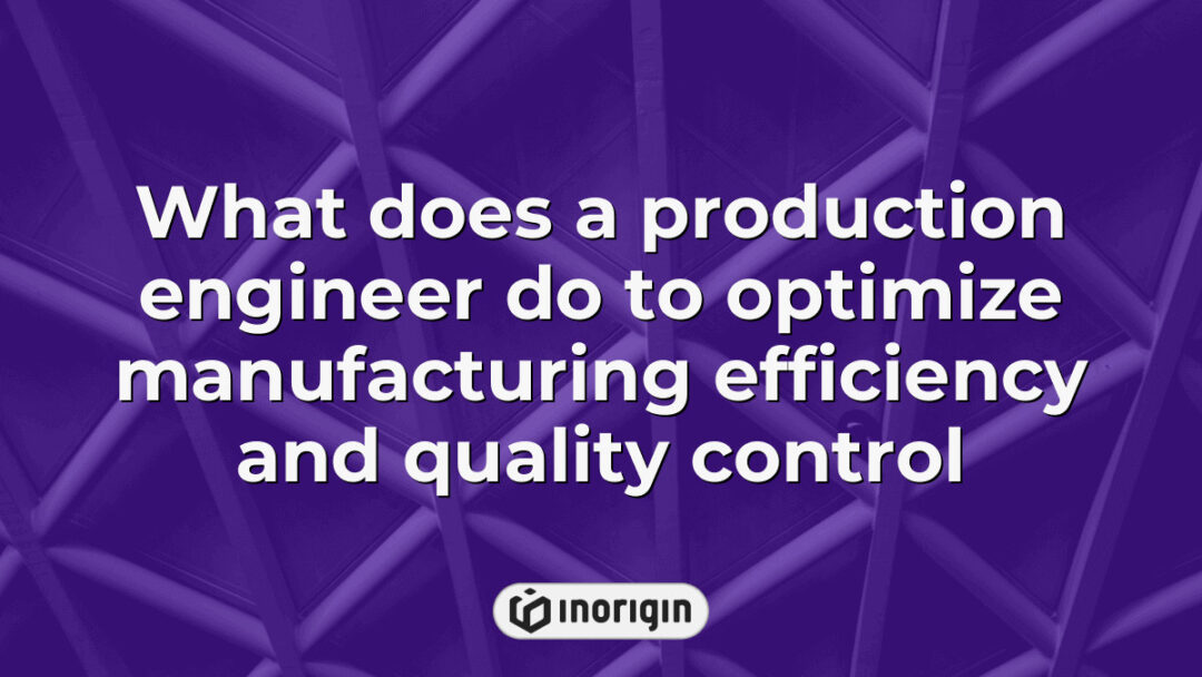 A production engineer analyzing manufacturing processes to enhance efficiency and implement quality control measures in product design and engineering workflows.
