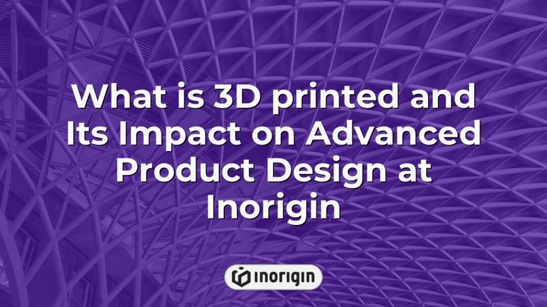 Detailed visualization of 3D printing technology showcasing its significant impact on advanced product design and engineering processes at Inorigin studio in Greece.