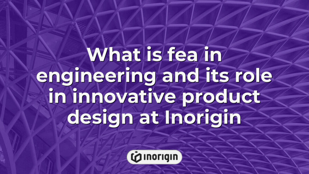 Detailed visualization illustrating the application and significance of Finite Element Analysis (FEA) in innovative product design and engineering at Inorigin studio in Greece.
