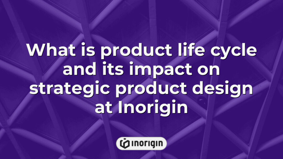 Detailed visualization explaining the concept of product life cycle and its significant impact on strategic product design processes at Inorigin, a leading design and engineering studio in Greece.